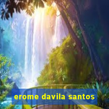 erome davila santos